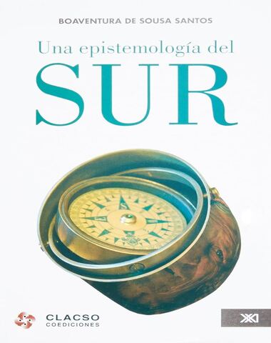 UNA EPISTEMOLOGIA DEL SUR