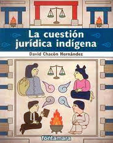 CUESTION JURIDICA INDIGENA, LA