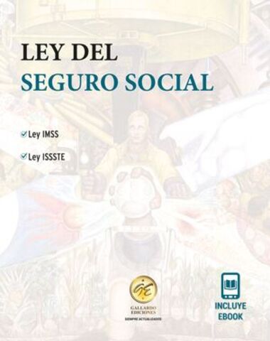 LEY DEL SEGURO SOCIAL 2025