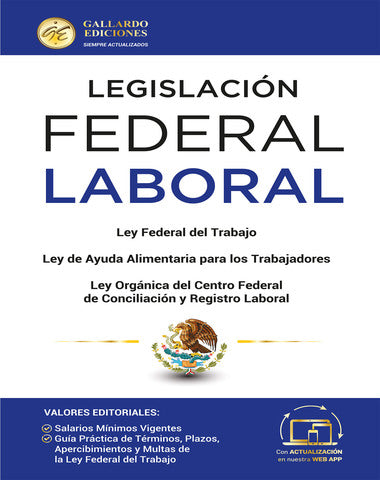 LEGISLACION ESENCIAL FEDERAL LABORAL 202