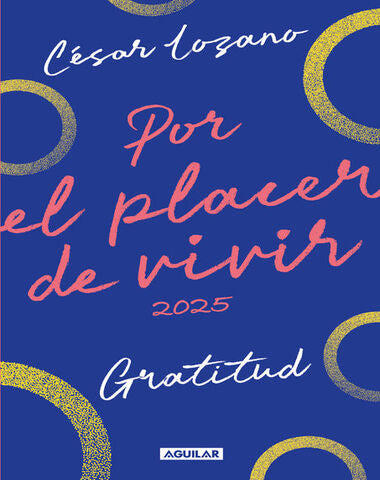 POR EL PLACER DE VIVIR 2025 GRATITUD