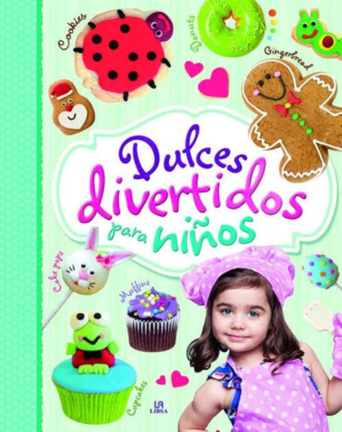 DULCES DIVERTIDOS PARA NIÑOS