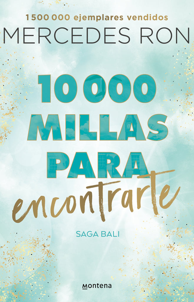 10 000 MILLAS PARA ENCONTRARTE