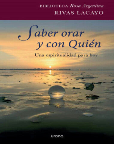 SABER ORAR Y CON QUIEN