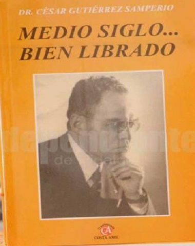 MEDIO SIGLO BIEN LIBRADO