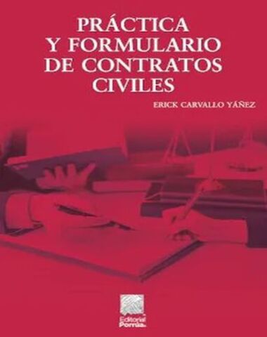 PRACTICA Y FORMULARIO DE CONTRATOS CIVIL