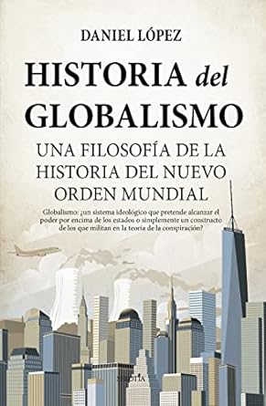HISTORIA DEL GLOBALISMO