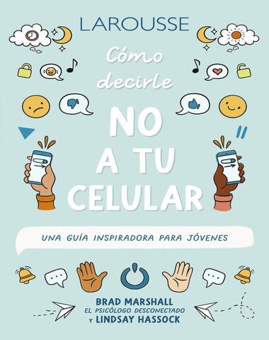 COMO DECIRLE NO A TU CELULAR