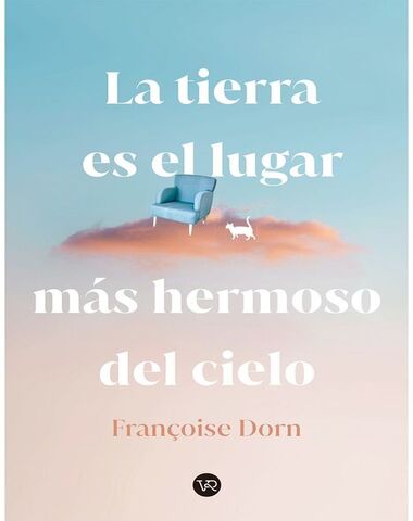 TIERRA ES EL LUGAR MAS HERMOSO DEL CIELO
