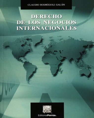 DERECHO DE LOS NEGOCIOS INTERNACIONALES