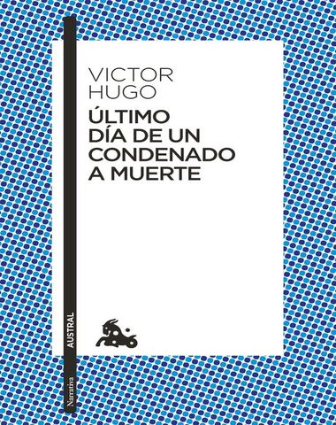 ULTIMO DIA DE UN CONDENADO A MUERTE