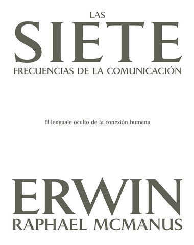 SIETE FRECUENCIAS DE LA COMUNICACION