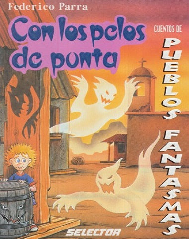 CUENTOS DE PUEBLOS FANTASMAS