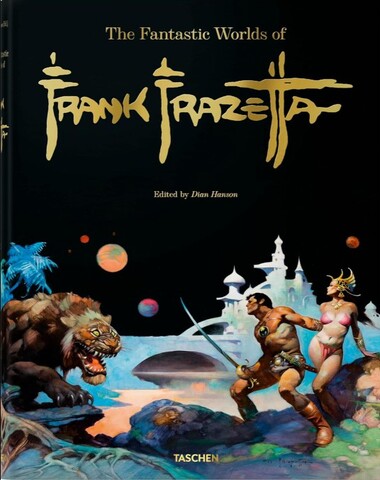 THE FANTASTIC WORLDS OF FRANK TRAZETTA