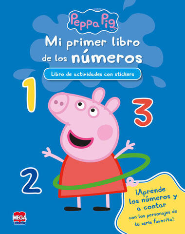 PEPPA PIG MI PRIMER LIBRO DE LOS NUMEROS