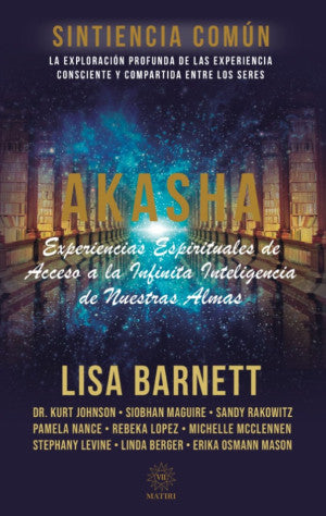 AKASHA EXPERIENCIAS ESPIRITUALES