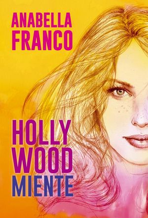 HOLLY WOOD MIENTE