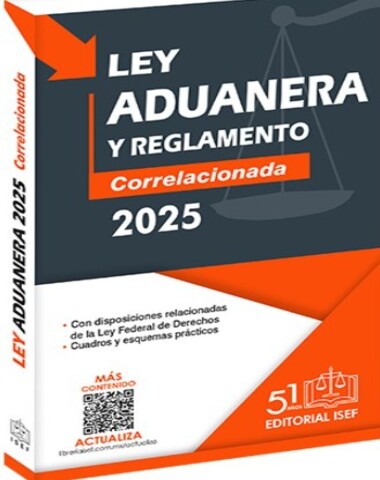 LEY ADUANERA 2025 CORRELACIONADA