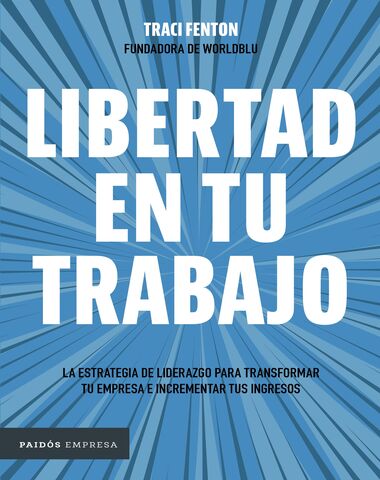 LIBERTAD EN TU TRABAJO