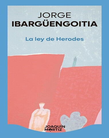 LEY DE HERODES, LA