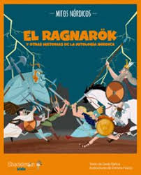 RAGNAROK Y OTRAS HISTORIAS MITOLOGIA NOR