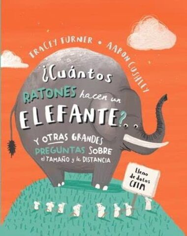 CUANTOS RATONES HACEN UN ELEFANTE