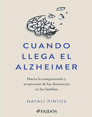 CUANDO LLEGA EL ALZHEIMER