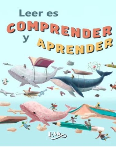 LEER ES COMPRENDER Y APRENDER