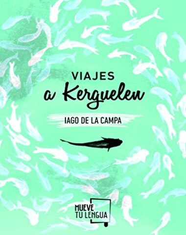 VIAJES DE KERGUELEN