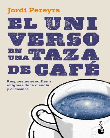 UNIVERSO EN UNA TAZA DE CAFE, EL