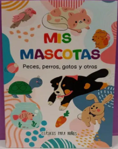 MIS MASCOTAS PECES PERROS GATOS Y OTROS
