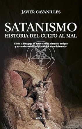 SATANISMO HISTORIA DEL CULTO AL MAL