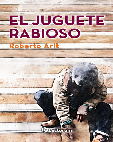 JUGUETE RABIOSO, EL