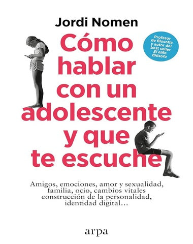 COMO HABLAR CON UN ADOLESCENTE Y QUE TE