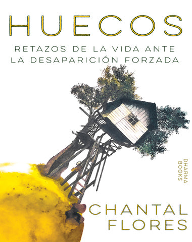 HUECOS RETAZOS DE LA VIDA ANTE LA DESAPA