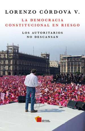 DEMOCRACIA CONSTITUCIONAL EN RIESGO, LA