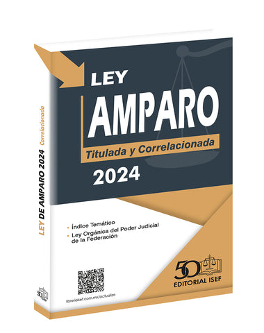 LEY DE AMPARO 2024 CORRELACIONADA