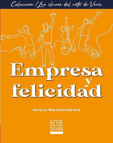 EMPRESA Y FELICIDAD