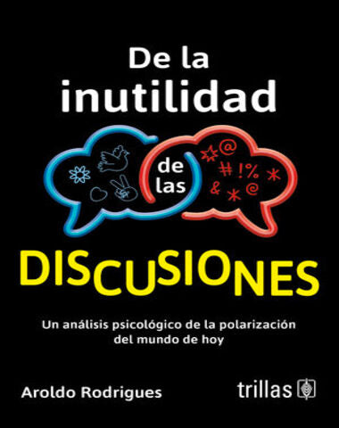 DE LA INUTILIDAD A LAS DISCUSIONES