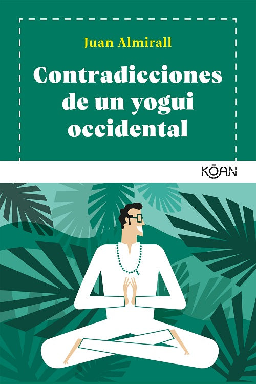 CONTRADICCIONES DE UN YOGUI