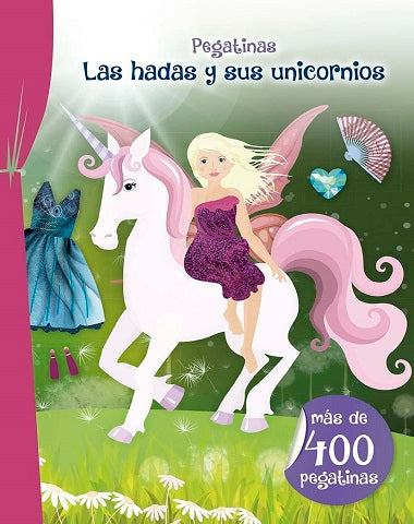 HADAS Y SUS UNICORNIOS, LAS