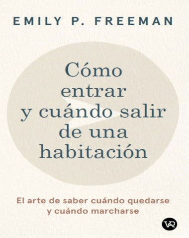 COMO ENTRAR Y CUANDO SALIR DE UNA HABITA