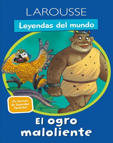 OGRO MALOLIENTE LEYENDAS DEL MUNDO