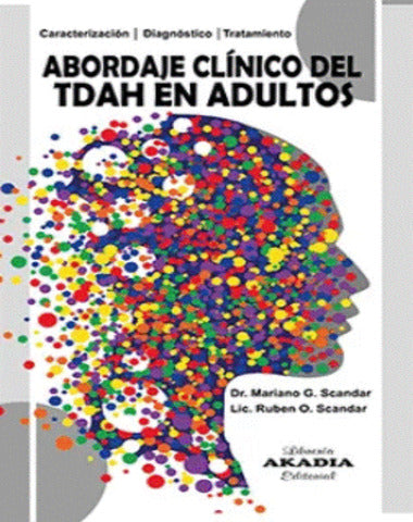 ABORDAJE CLINICO DEL TDAH EN ADULTOS