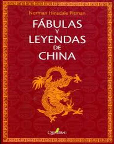 FABULAS Y LEYENDAS DE CHINA