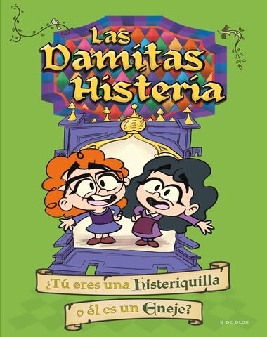 DAMITAS HISTERIAS TU ERES UNA HISTERIQUI