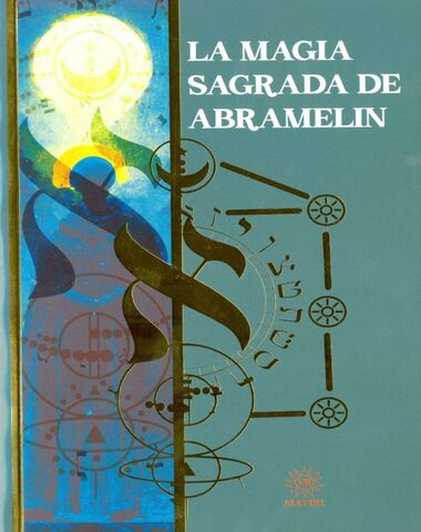 MAGIA SAGRADA DE ABRAMELIN