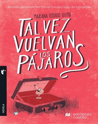 TAL VEZ VUELVAN LOS PAJAROS