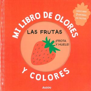 MI LIBRO DE OLORES Y COLORES