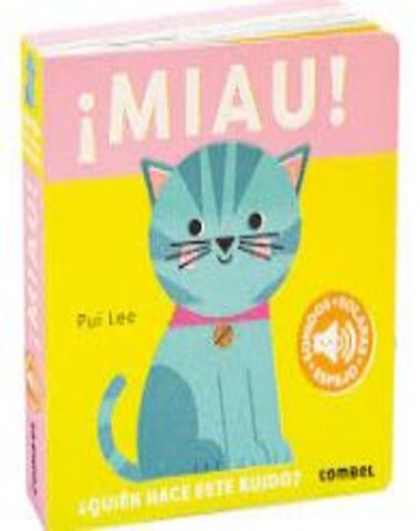 QUIEN HACE ESTE RUIDO MIAU